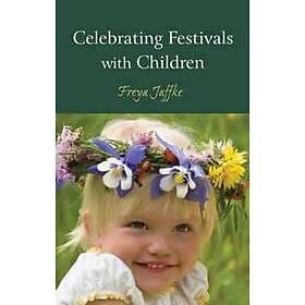 Freya Jaffke: Celebrating Festivals with Children