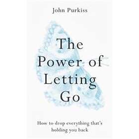 John Purkiss: The Power of Letting Go