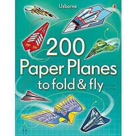 Sam Baer: 200 Paper Planes to fold &; fly