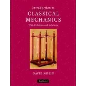 David Morin: Introduction to Classical Mechanics