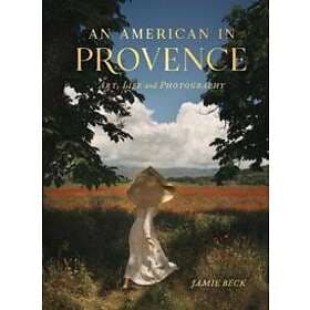 Jamie Beck: An American in Provence