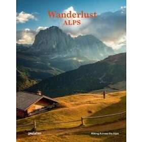 Gestalten, Alex Roddie: Wanderlust Alps