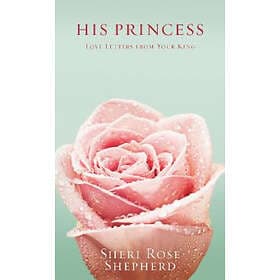Sheri Rose Shepherd: Love Letters from your King