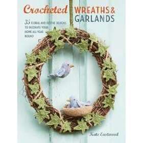 Kate Eastwood: Crocheted Wreaths and Garlands