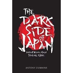 Antony Cummins: The Dark Side of Japan