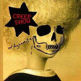 Creep Show - Mr Dynamite LP
