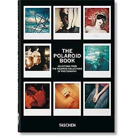 Barbara Hitchcock, Steve Crist: The Polaroid Book. 40th Ed.