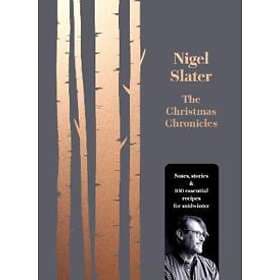 Nigel Slater: The Christmas Chronicles