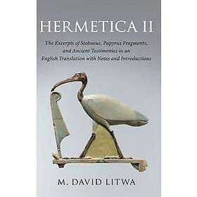 M David Litwa: Hermetica II