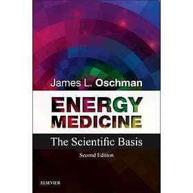 James L Oschman: Energy Medicine
