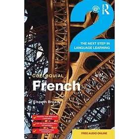 Elspeth Broady: Colloquial French 2