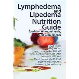Chuck Ehrlich, Emily Iker, Karen Louise Herbst: Lymphedema and Lipedema Nutritio