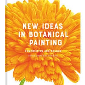 Carolyn Jenkins, Helen Birch: New Ideas in Botanical Painting
