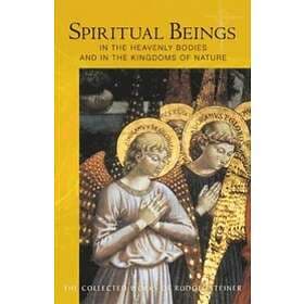 Rudolf Steiner: Spiritual Beings in the Heavenly Bodies and Kingdoms of Nature