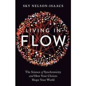 Living in Flow