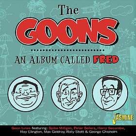 The Goons An Album Called Fred CD