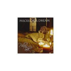 Pieces Of A Dream: Pillow Talk