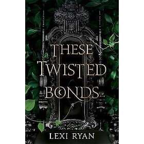 These Twisted Bonds Engelska Hardback